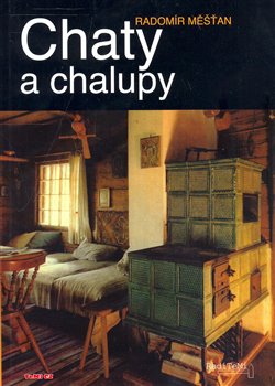 Obálka titulu Chaty a chalupy
