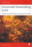 Grunwald/Tannenberg 1410 (Osudná porážka Řádu německých rytířů) - obálka