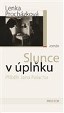 Slunce v úplňku - Příběh Jana Palacha - obálka