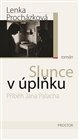 Slunce v úplňku - Příběh Jana Palacha