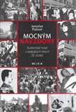 Mocným navzdory (Studentské hnutí v šedesátých letech 20. století) - obálka