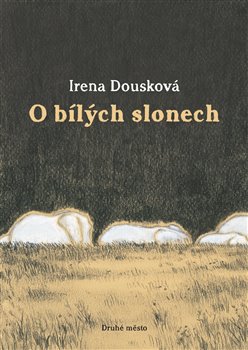 Obálka titulu O bílých slonech