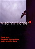 Údolí včel / Zjevení o ženě rodičce podle svatého Jana - obálka