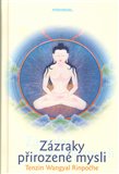Zázraky přirozené mysli. (Jádro učení dzogčhenu v původní bönistické tradici Tibetu) - obálka