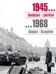 1945 Osvobození / Liberation, 1968 Okupace / Occupation (Sovětská vojska v Československu) - obálka