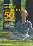 Mládněte jídlem i po 50 - obálka