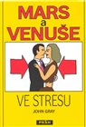 Mars a Venuše ve stresu