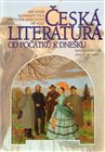 Česká literatura od počátku k dnešku
