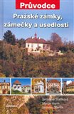 Pražské zámky, zámečky a usedlosti - obálka