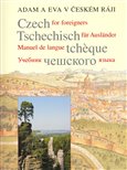 Adam a Eva v Českém ráji (Czech for foreigners/ Tschechisch für Ausländer/ Manuel de langue tchéque) - obálka