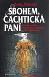 Sbohem, Čachtická paní (Strhující příběh Žofie Bošňákové a Anny Rosiny Listiusové) - obálka