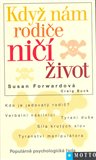 Když nám rodiče ničí život - obálka
