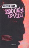 Zabijáci úsvitu (Příběhy Darrena Shana. Kniha IX.) - obálka