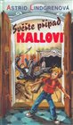 Svěřte případ Kallovi