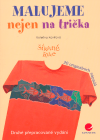 Malujeme nejen na trička - obálka