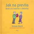 Jak na prevíta. Rady pro babičky a dědečky - obálka