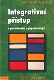 Integrativní přístup v poradentství a psychoterapii (Dovednosti a strategie pro zvyšování kompetence v pomáhajících profesích) - obálka