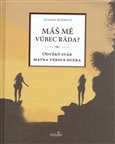 Máš mě vůbec ráda? (Odvěký svár matka versus dcera) - obálka