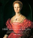 1000 mistrovských děl malířství 1300 - 1850 - obálka