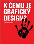 K čemu je grafický design? - obálka