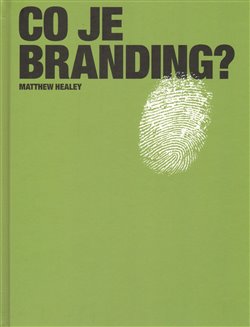 Obálka titulu Co je branding?