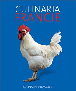 Obálka titulu Culinaria Francie