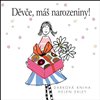 Děvče, máš narozeniny