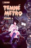 Temné metro 1. díl - obálka