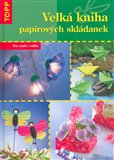 Velká kniha papírových skládanek - obálka