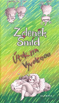 Obálka titulu Útok na vyvolenou