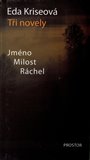 Jméno, Milost, Ráchel - obálka