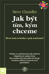 Jak být tím, kým chceme (Život stojí za houby a pak zemřeme?!) - obálka