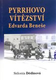 Pyrrhovo vítězství Edvarda Beneše - obálka