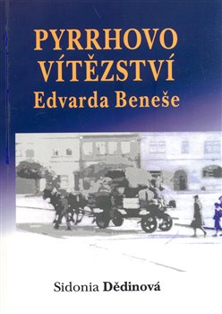 Obálka titulu Pyrrhovo vítězství Edvarda Beneše