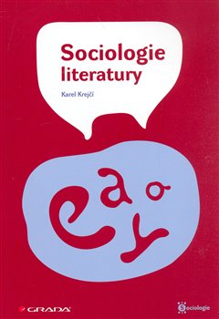 Obálka titulu Sociologie literatury