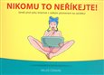 Nikomu to neříkejte - obálka