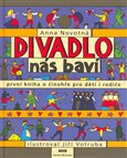 Divadlo nás baví (První kniha o činohře pro děti i rodiče) - obálka