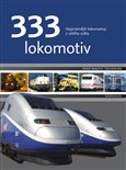 333 lokomotiv (Nejpozoruhodnější stroje od počátků železnice po dnešní dobu) - obálka