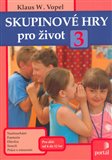 Skupinové hry pro život 3 - obálka