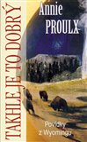 Takhle je to dobrý (Povídky z Wyomingu) - obálka
