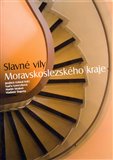Slavné vily Moravskoslezského kraje - obálka