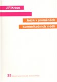 Jazyk v proměnách komunikačních médií - obálka
