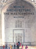 World Architecture: The Masterworks - obálka