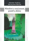 Minulost a současnost, paměť a dějiny - obálka
