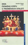 Idea Českého státu v proměnách staletí - obálka