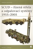 SCUD - Řízená střela a odpalovací systémy 1955 - 2005 - obálka