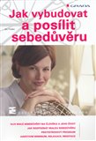 Jak vybudovat a posílit sebedůvěru - obálka