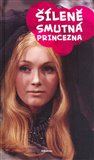 Šíleně smutná princezna - obálka
