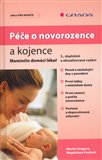 Péče o novorozence a kojence (Maminčin domácí lékař) - obálka