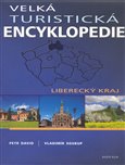 Velká turistická encyklopedie - Liberecký kraj - obálka